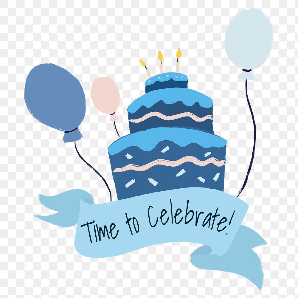 Birthday PNG sticker, time to celebrate, blue label graphic
