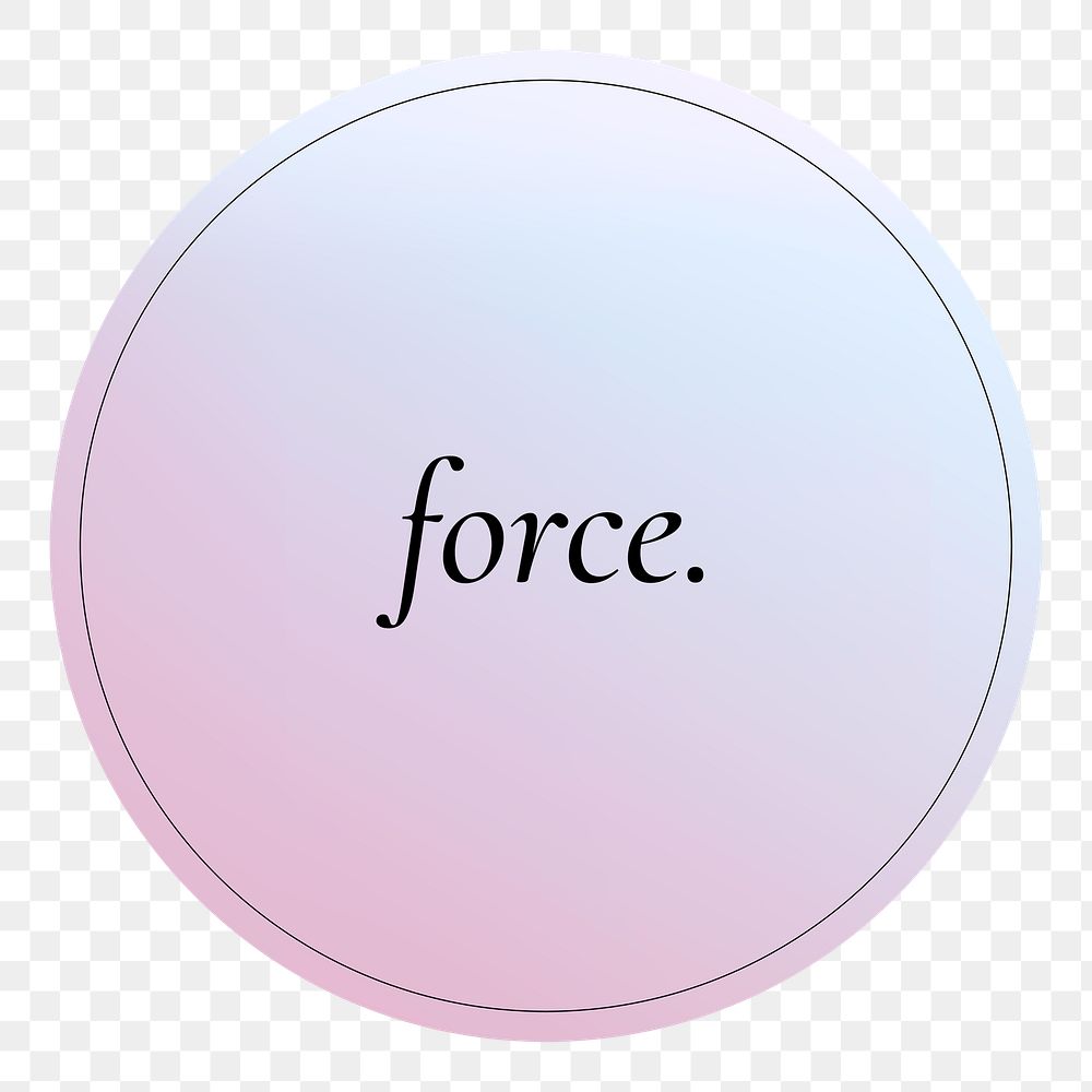 Force png sticker, empowerment typography, retro gradient clipart