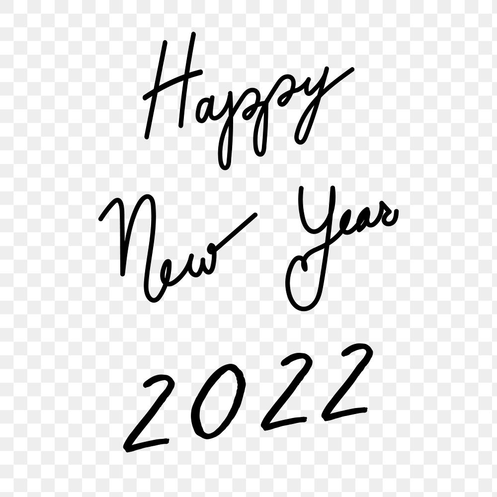 New Year 2022 png sticker typography, minimal ink hand drawn greeting