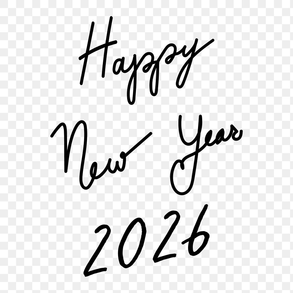 New Year 2026 png sticker typography, minimal ink hand drawn greeting