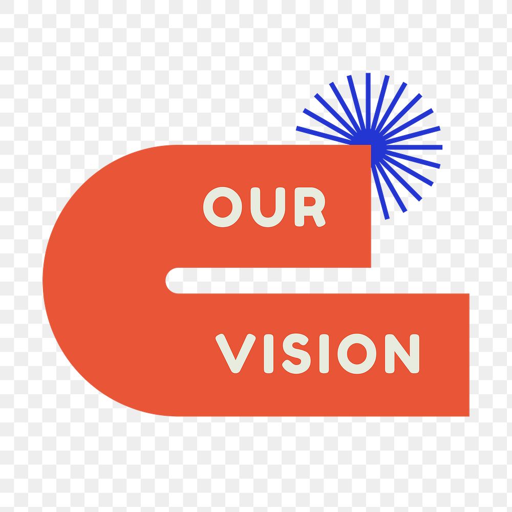 Our vision png sticker, color retro badge, transparent background
