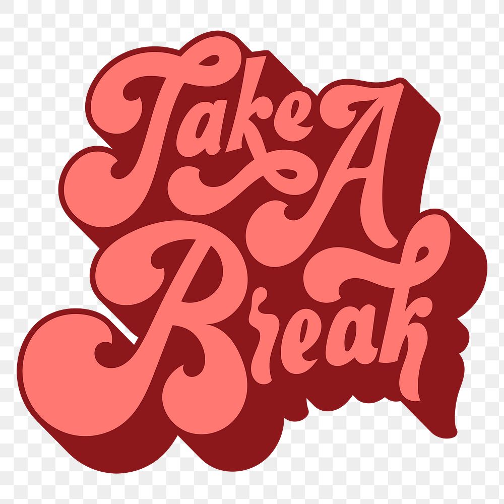 Red take a  break funky style typography design element