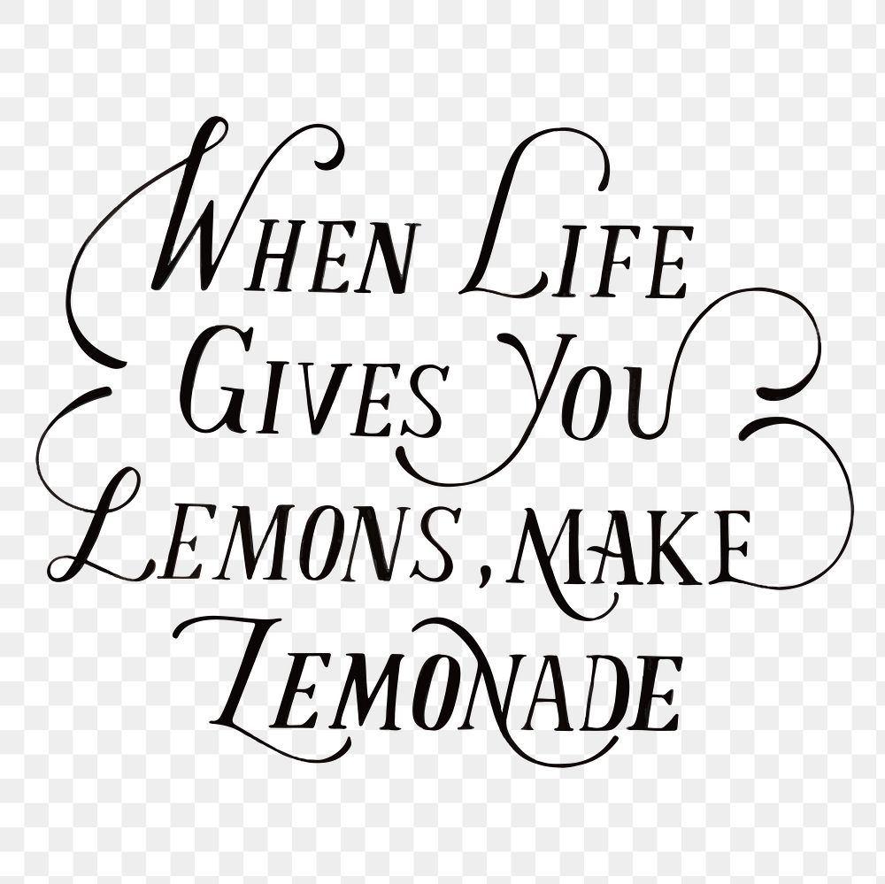 Png when life gives you lemon make lemonade typography sticker