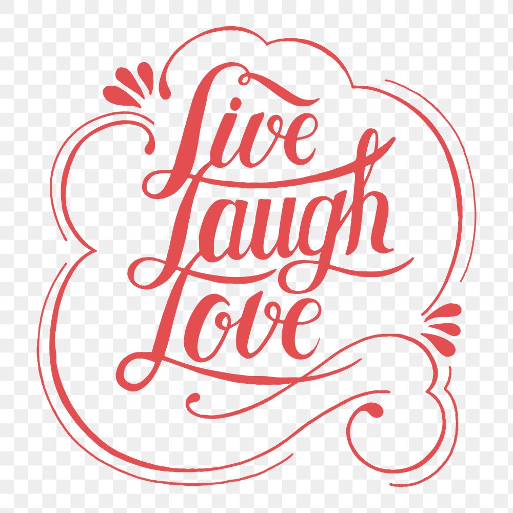 Handwritten live love laugh png typography sticker