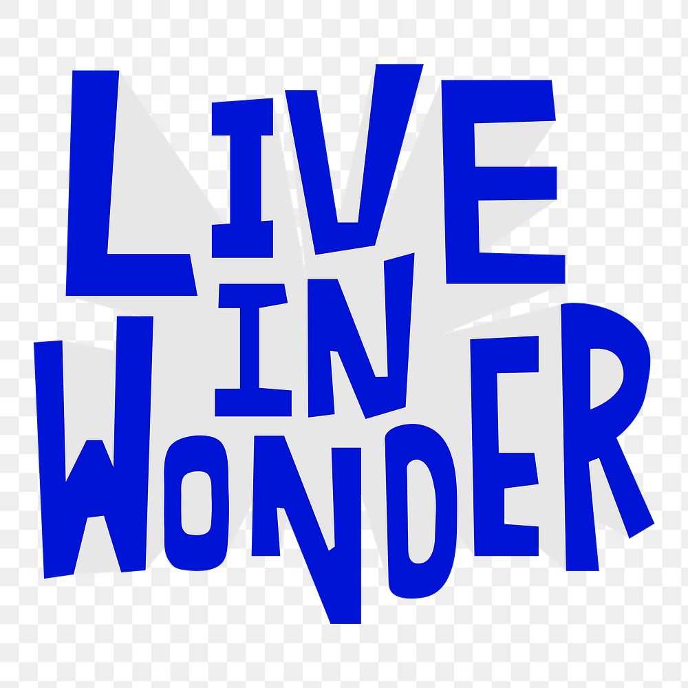 Typography sticker live in wonder png