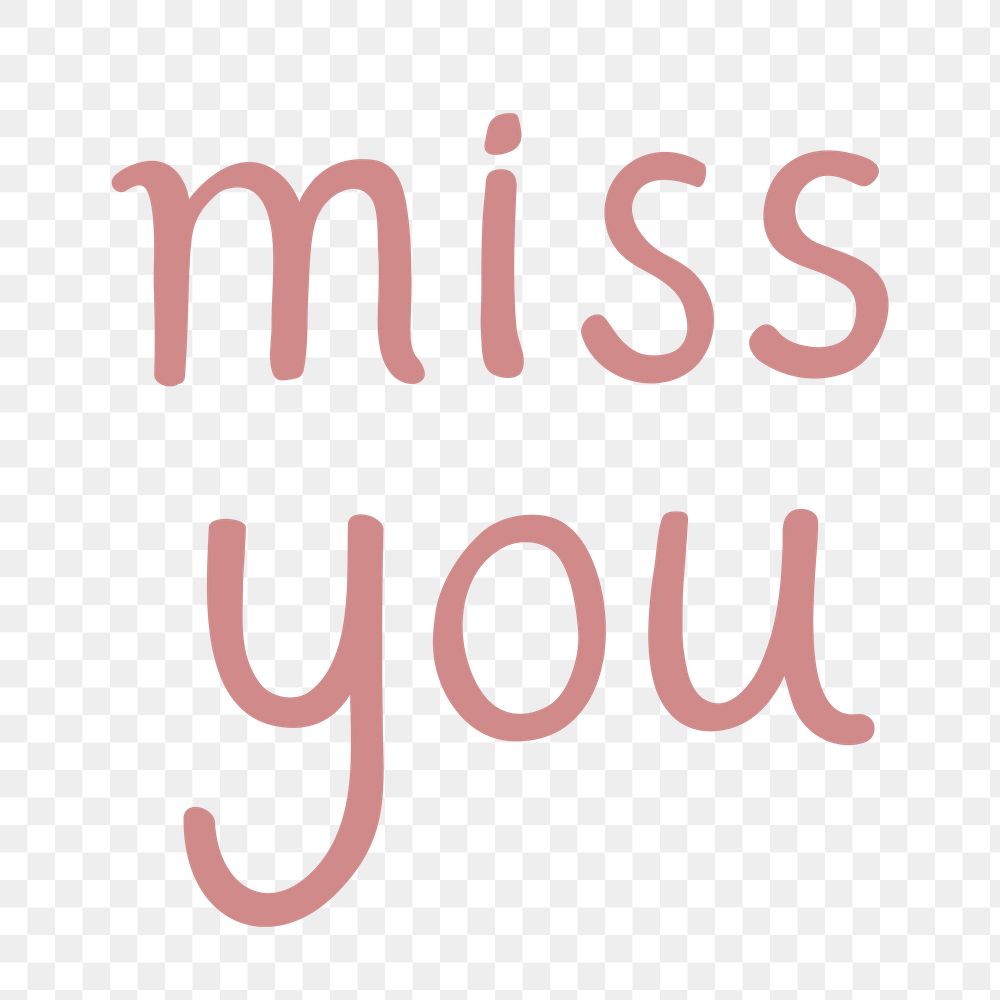 Png miss you word art on transparent background