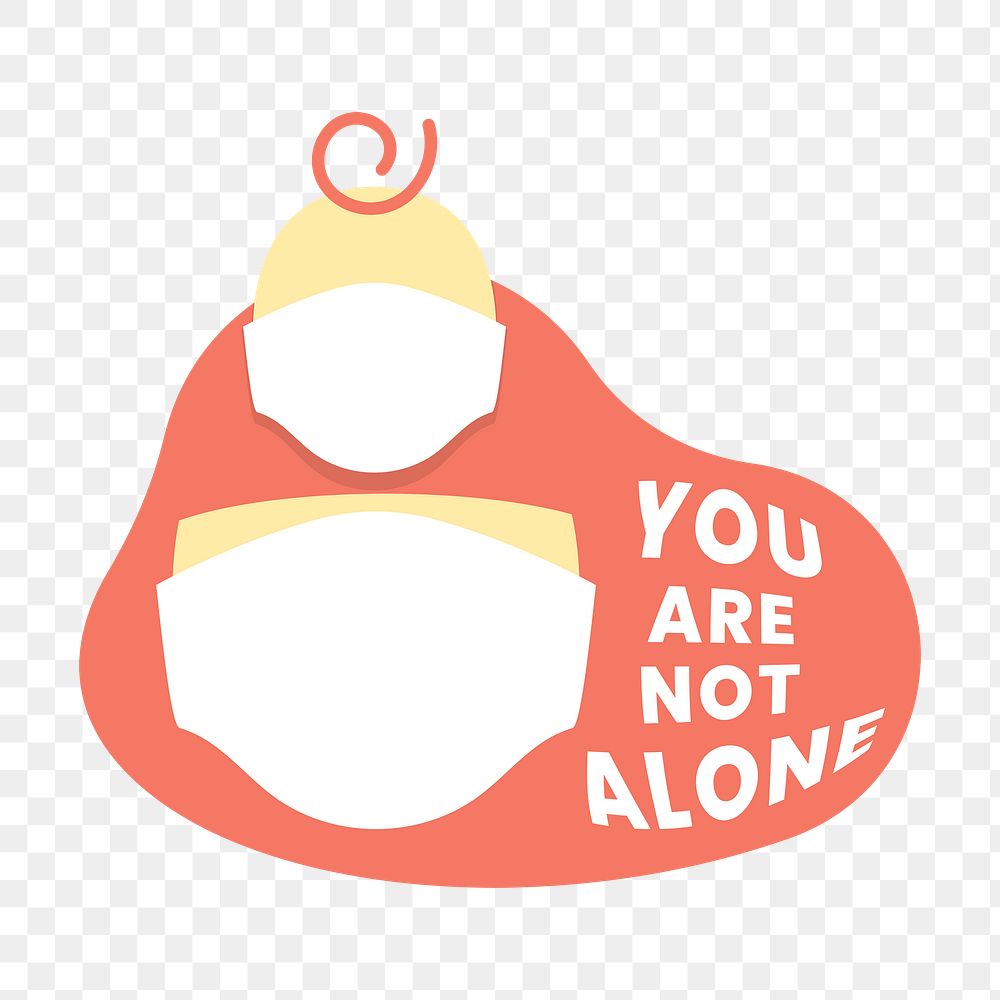 You are not alone during coronavirus pandemic element transparent png