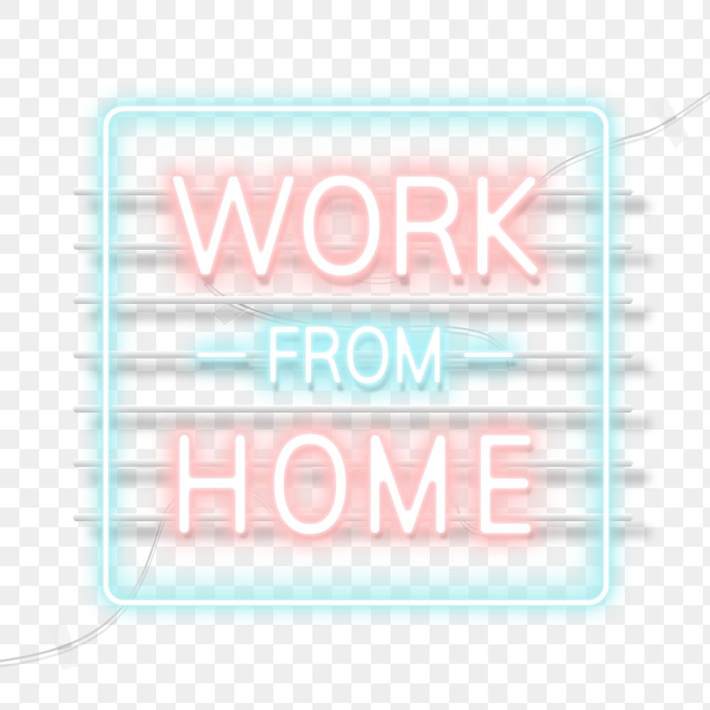 Work from home during coronavirus pandemic neon sign transparent png
