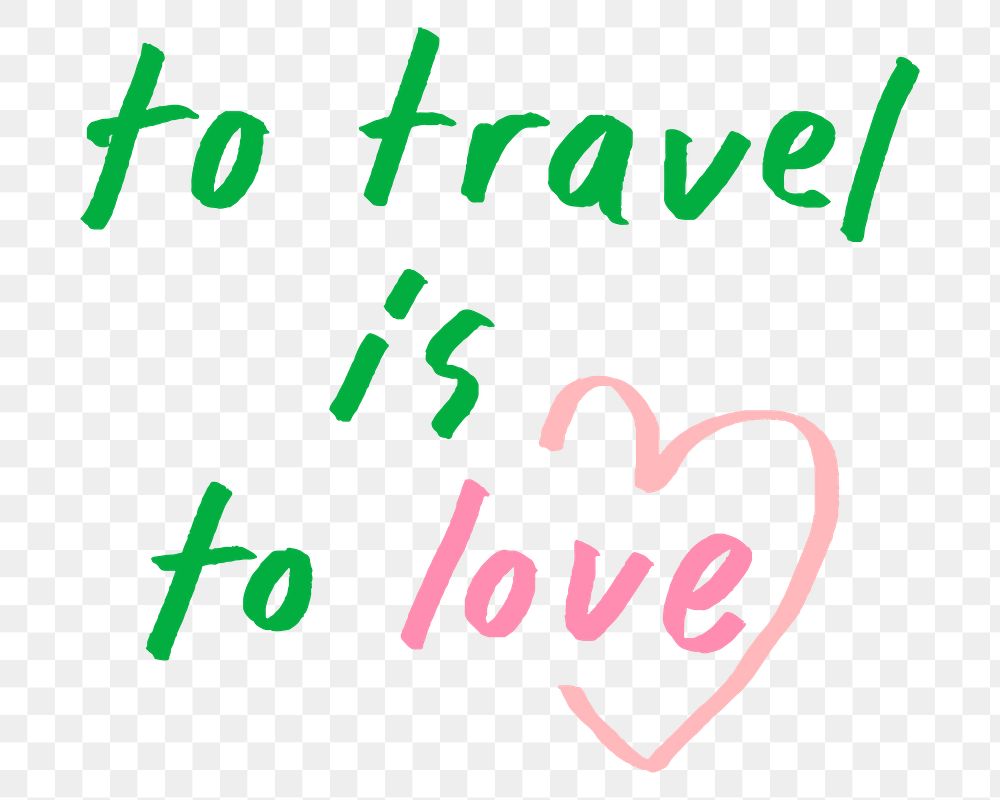 To travel is to love doodle typography design element