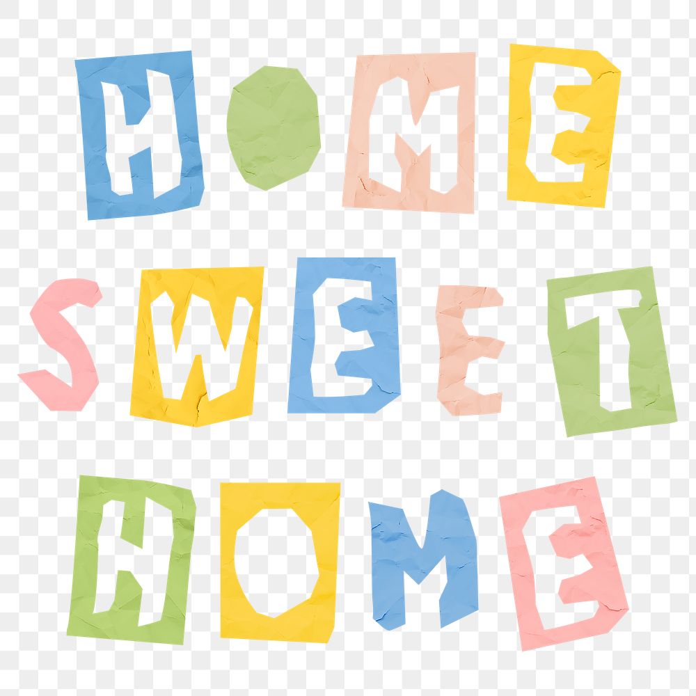 Cute lettering typography HOME SWEET HOME png colorful paper cut font phrase