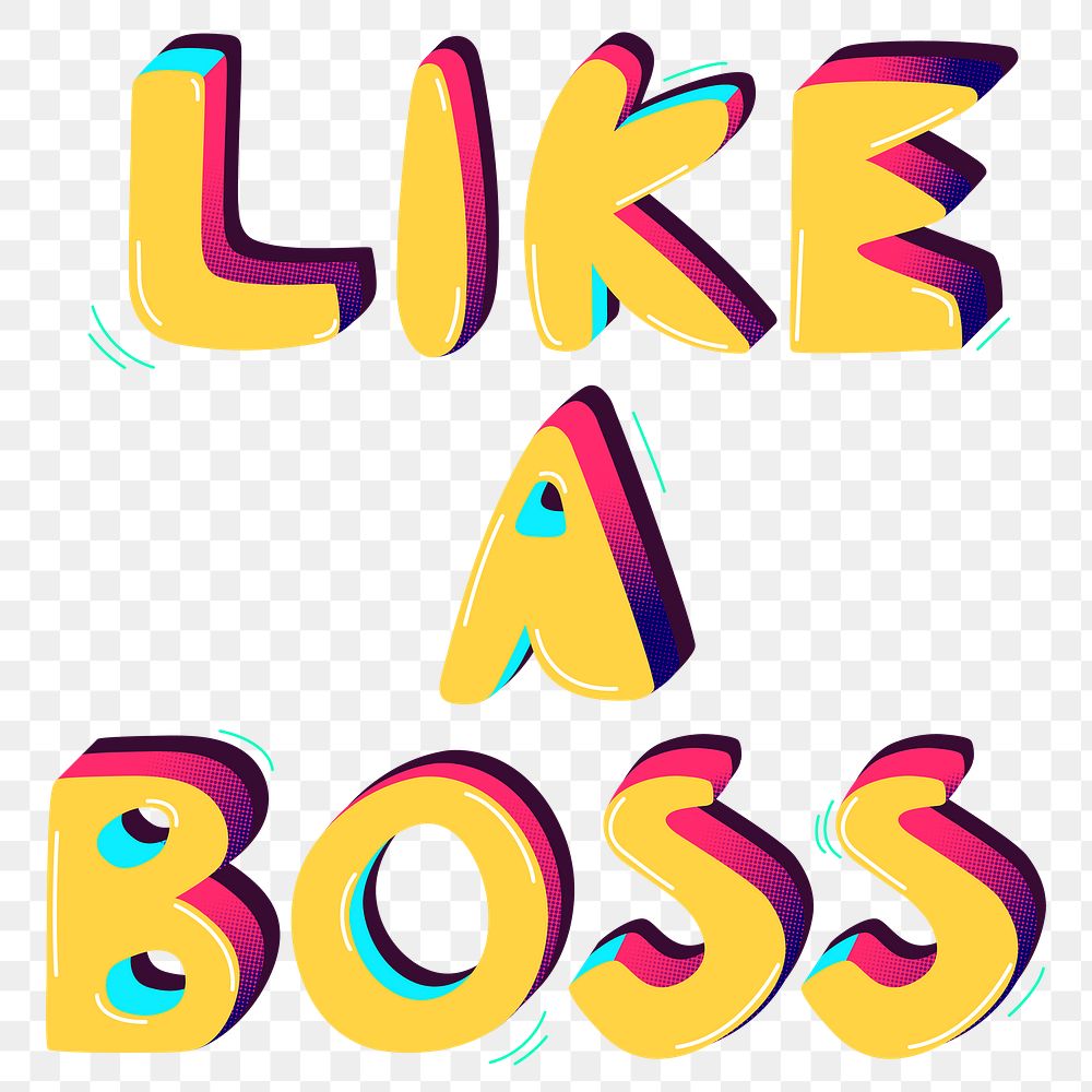 Like a boss funky text png typography