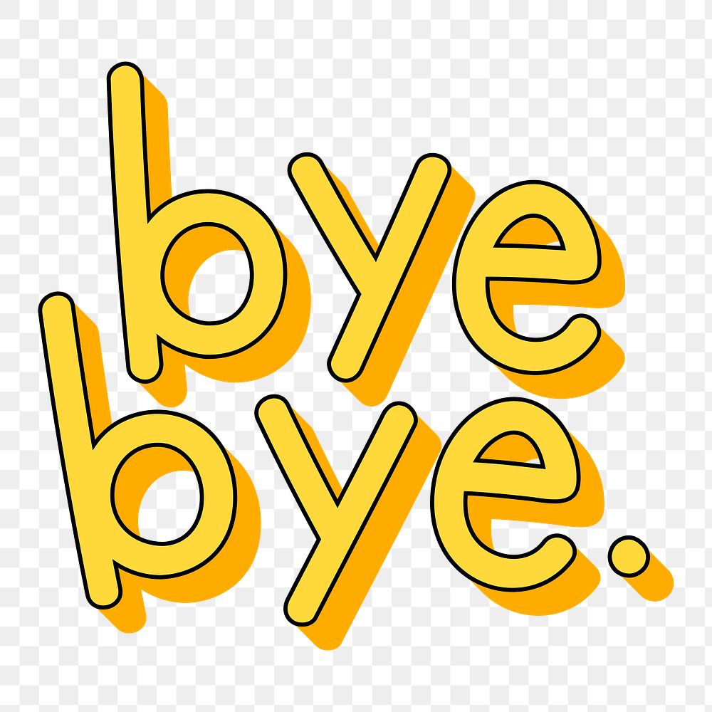 Yellow Bye Bye Word Design | Premium PNG Sticker - Rawpixel