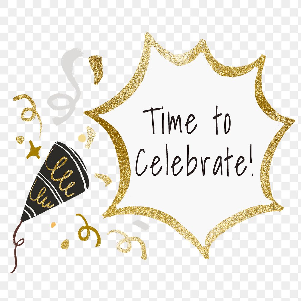 Party PNG, party sticker, time to celebrate text