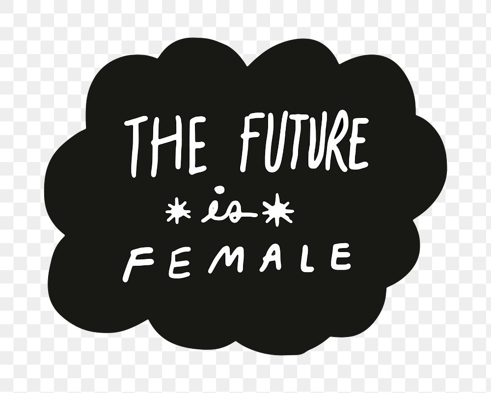The future is female png sticker collage speech bubble