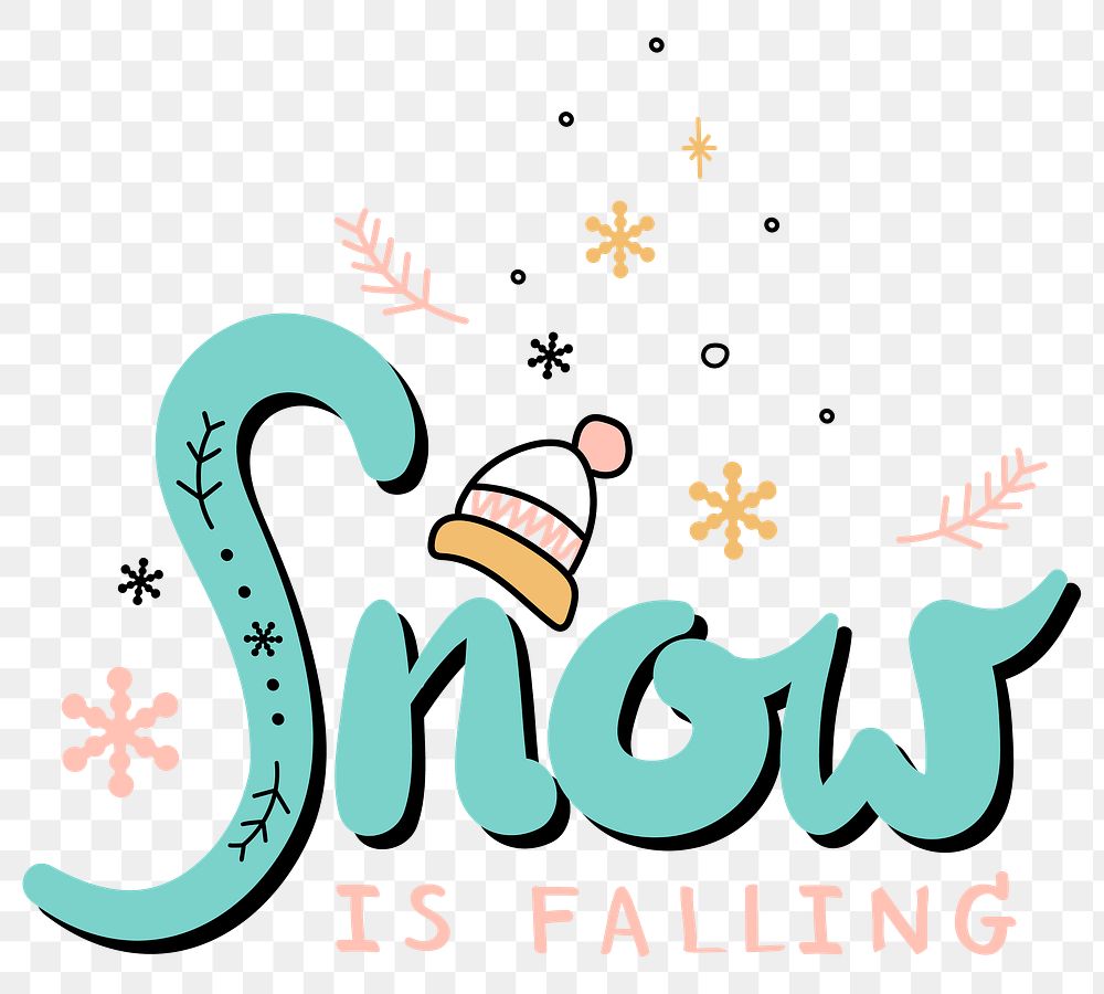 Snow is falling png Christmas typography cute sticker