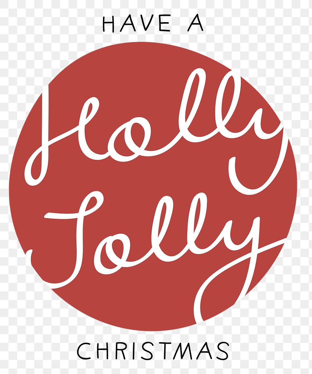 Png have a holly jolly Christmas greeting cute sticker