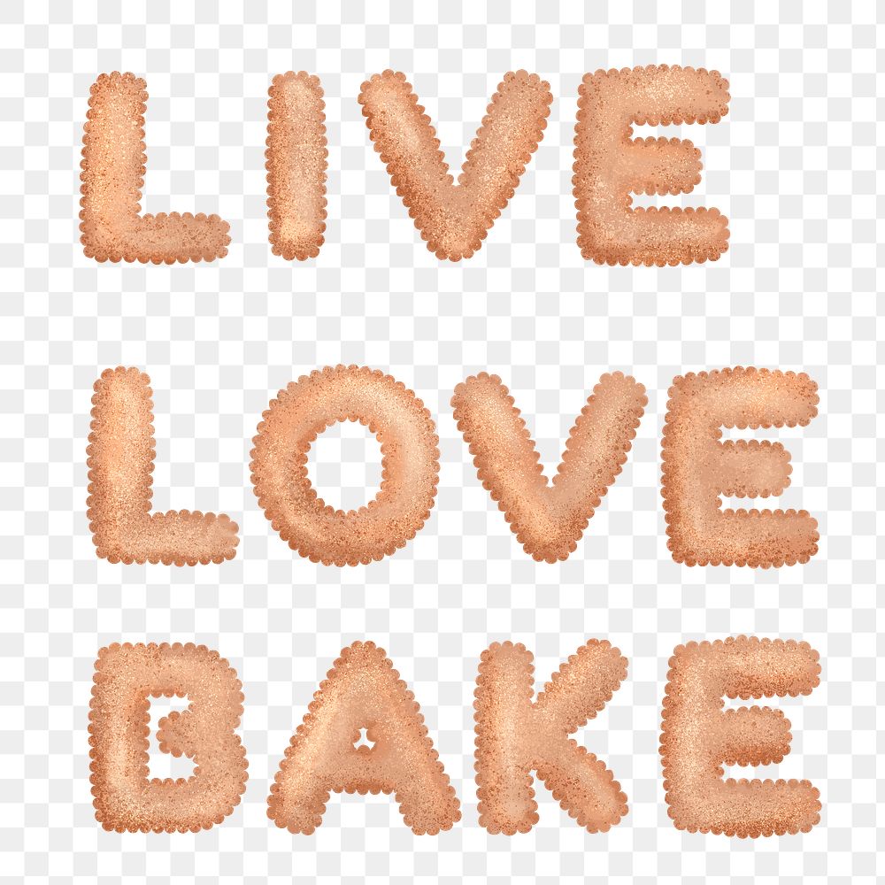 LIVE LOVE BAKE png typography