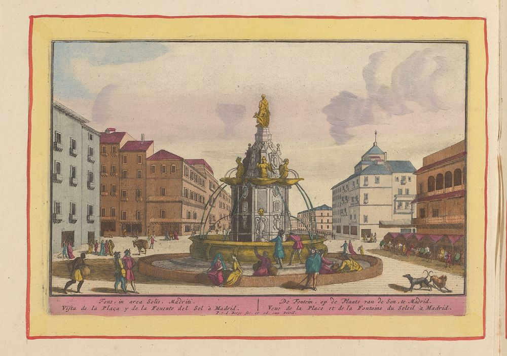 Fontein op het Plaza Puerta del Sol te Madrid (1694 - 1737) by Pieter van den Berge, Pieter van den Berge, Staten van…