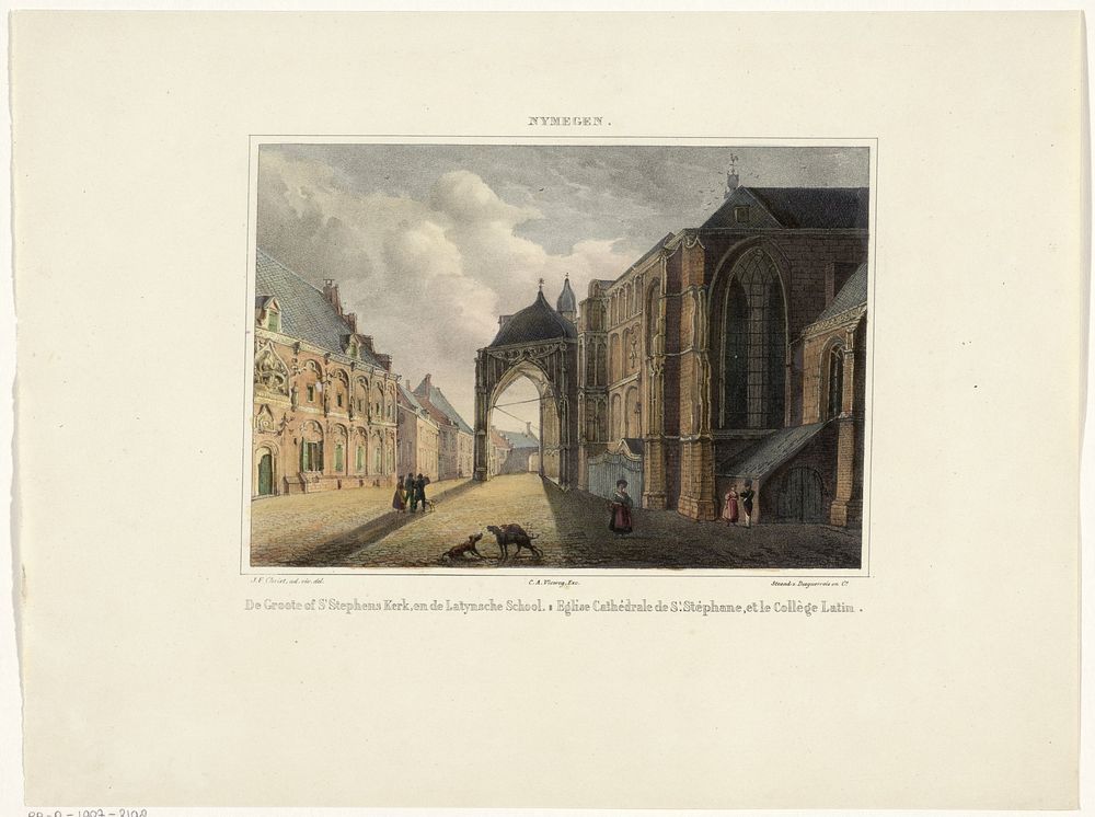 Gezicht op de Stevenskerk en de Latijnse School in Nijmegen (1809 - 1845) by Johannes Franciscus Christ, Desguerrois and Co…