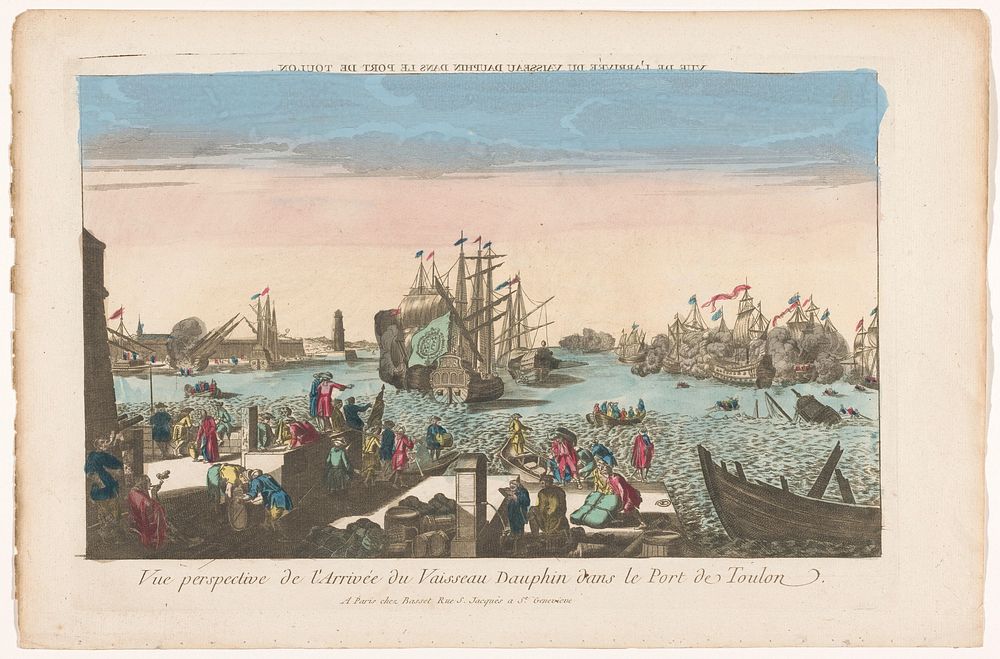 Gezicht op de aankomst van het schip de Dauphin in de haven te Toulon (1700 - 1799) by Basset and anonymous