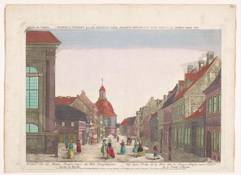 Gezicht op de Mauerstraße en de Drievuldigheidskerk te Berlijn (1755 - 1779) by Kaiserlich Franziskische Akademie, J Riedel…