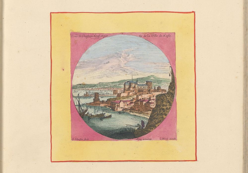 Castel Nuovo en de haven van Napels (1693 - 1717) by Israël Silvestre, Jean Leblond I, Anna Beeck and Franse kroon
