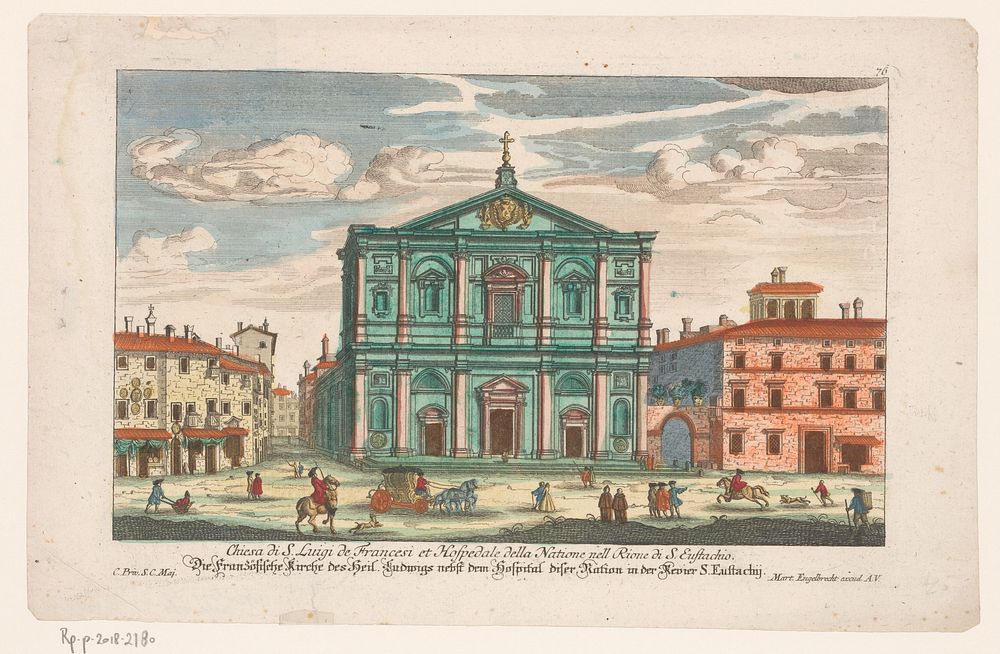 Gezicht op de San Luigi dei Francesi, te Rome (1708 - 1756) by anonymous and Martin Engelbrecht