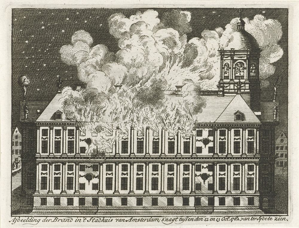 Brand in het stadhuis van Amsterdam, 1762 (1762 - 1763) by anonymous and Steven Jacobus Baalde