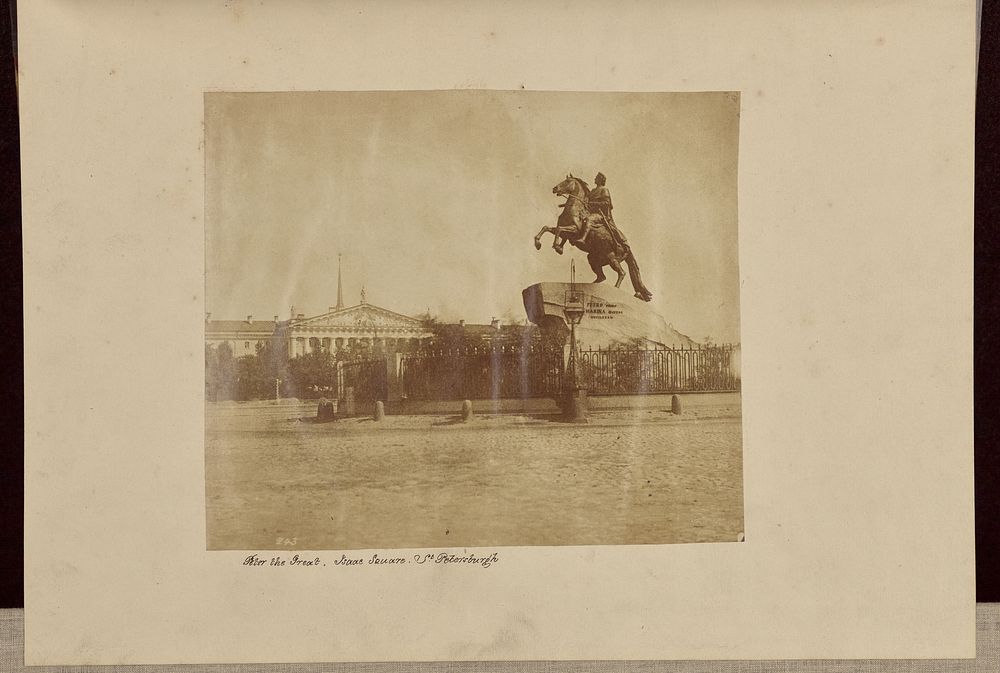 Peter the Great, Isaac Square, St. Petersburgh [sic] by Roger Fenton