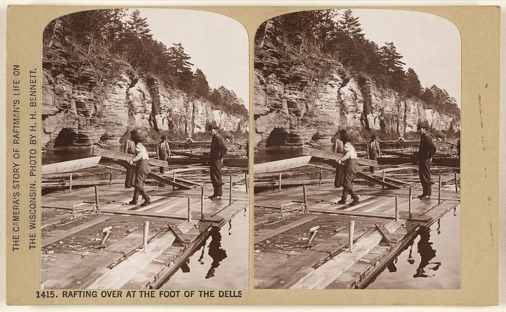 The Camera's Story of a Raftman's Life on the Wisconsin. Rafting Over at the Foot of the Dells. by Henry Hamilton Bennett