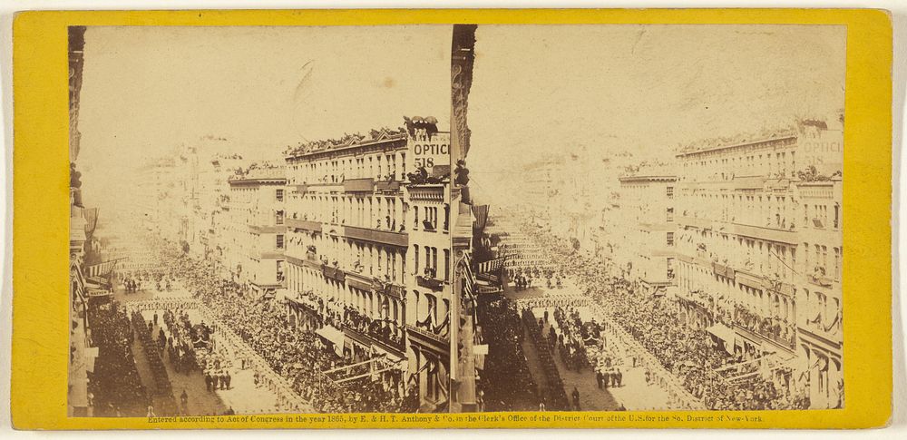 The Funeral of President Lincoln, New-York, April 25th, 1865. by Edward and Henry T Anthony and Co