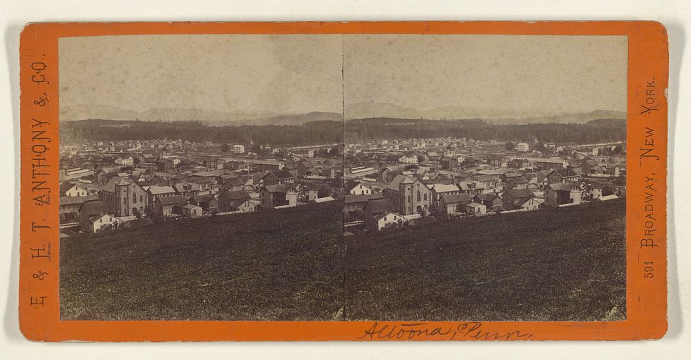 Altoona from Gospel Hill. [Pennsylvania Central R.R.] by Edward and Henry T Anthony and Co