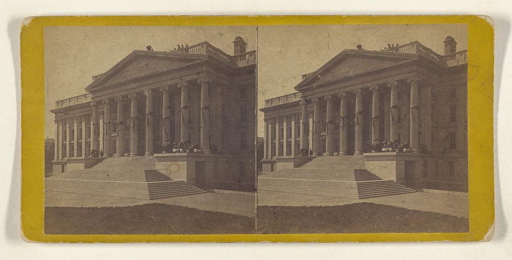 The Treasury Buildings, East Front. [Washington, D.C.] by Edward and Henry T Anthony and Co