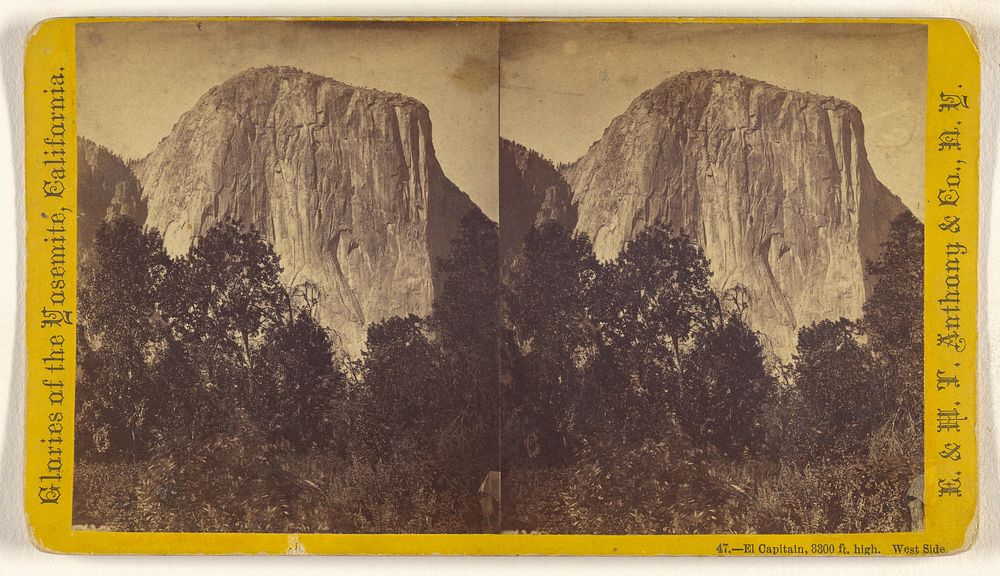 El Capitan, 3300 ft. high. West Side. [Yosemite] by Edward and Henry T Anthony and Co