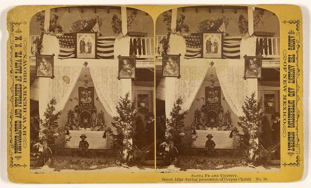 Street Altar during procession of Corpus Christi [Sante Fe, N.M.] by William Henry Brown