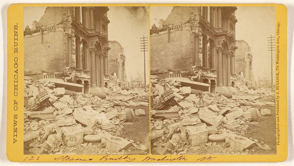 Steam Building Washington Street, Ruins of the Chicago Fire, 1871 by John Bullock