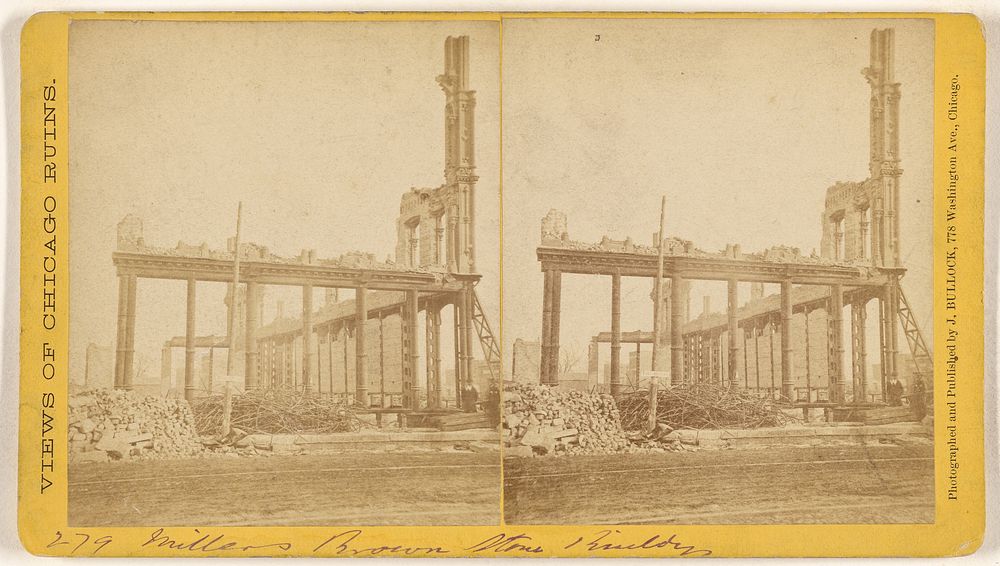 Millers Brown Stone Buildings, Ruins of the Chicago Fire, 1871 by John Bullock