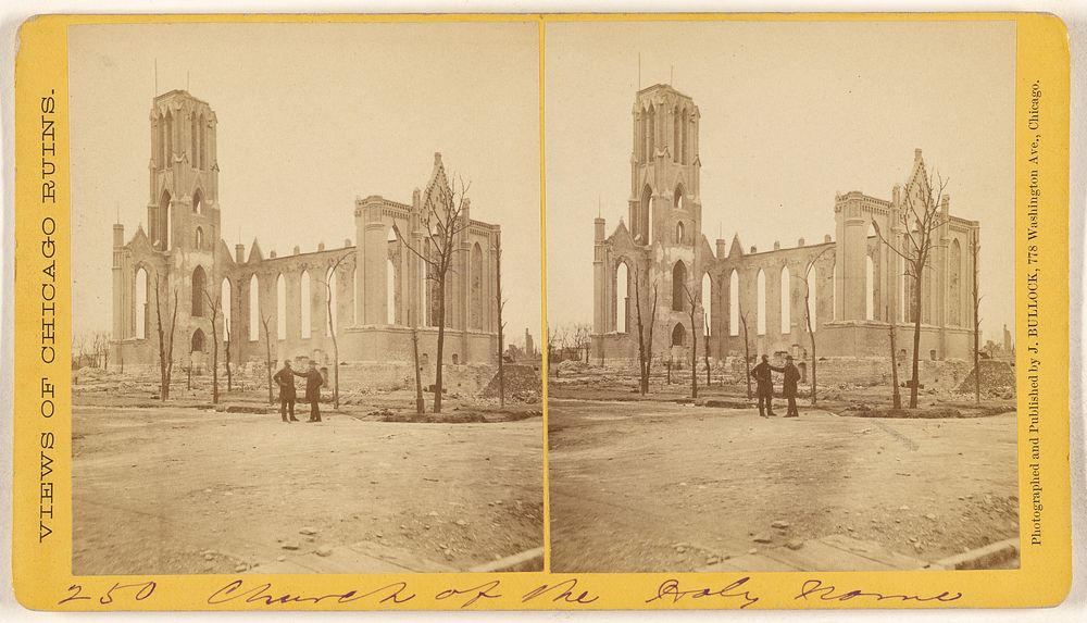 Church of the Holy Name, Ruins of the Chicago Fire, 1871 by John Bullock