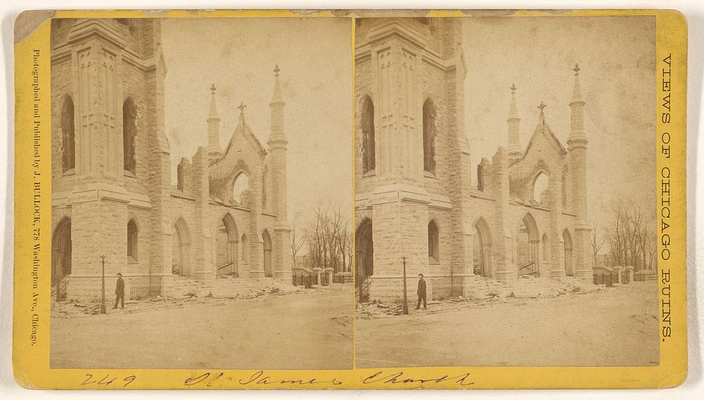 St. James Church, Ruins of the Chicago Fire, 1871 by John Bullock