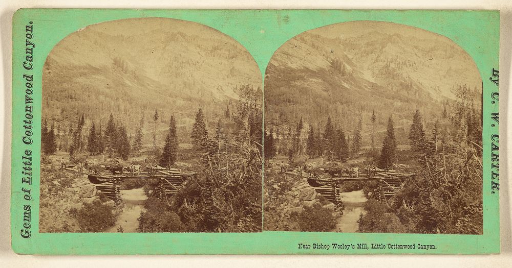 Near Bishop Wooley's Mill, Little Cottonwood Canyon. by Charles William Carter