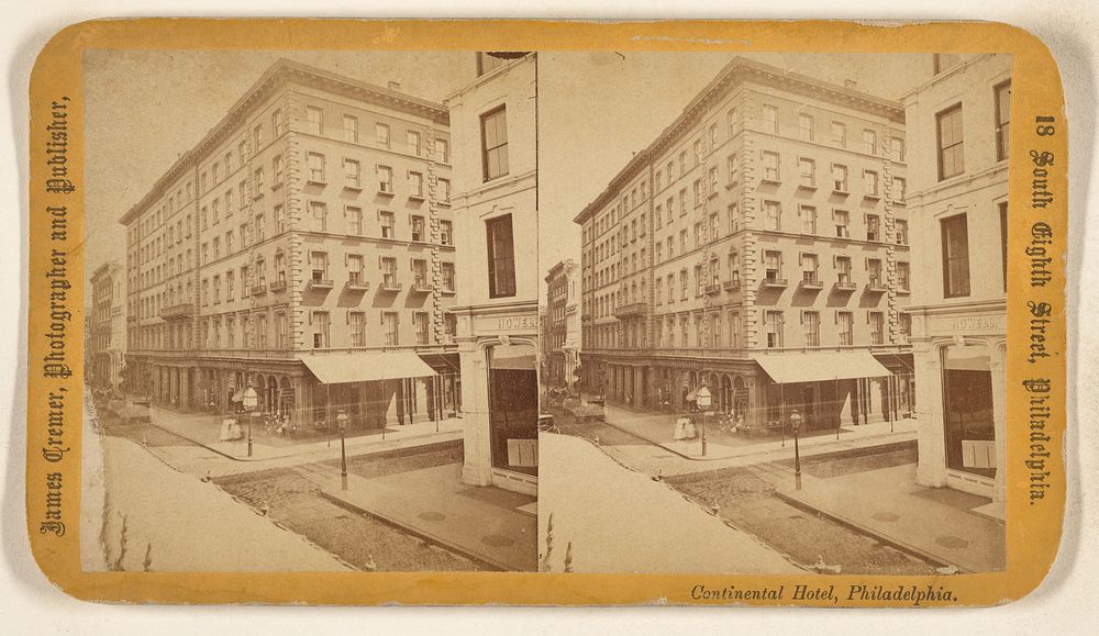 Continental Hotel, Philadelphia. by James Cremer
