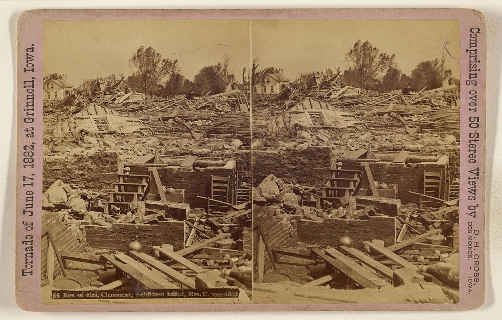 Res. of Mrs. Clemment; 2 children killed; Mrs. C. wounded. [Tornado of June 17, 1882, at Grinnell, Iowa] by D H Cross