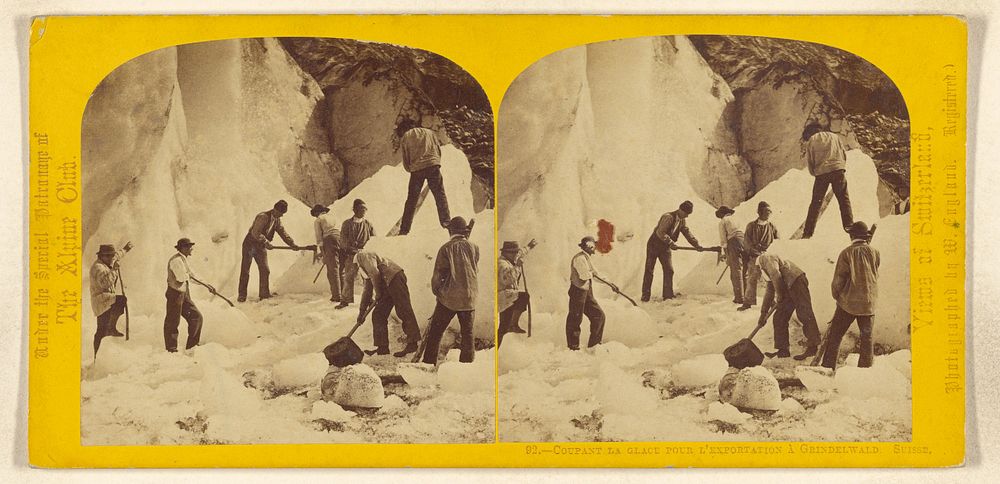 Coupant la Glace pour l'Exporatation à Grindelwald. Sussie. by William England