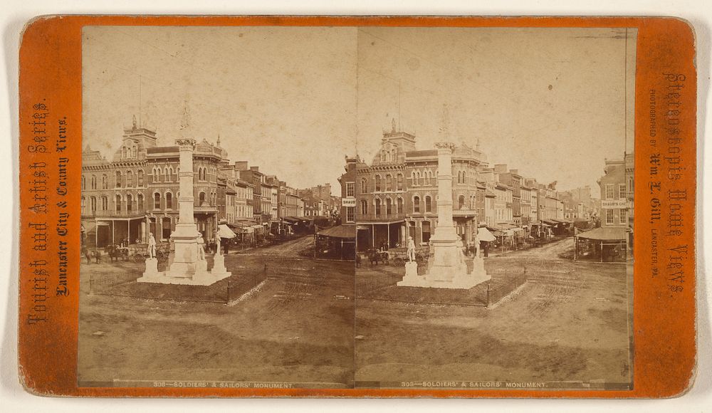 Soldiers' & Sailors' Monument. [Lancaster, Pennsylvania] by William L Gill
