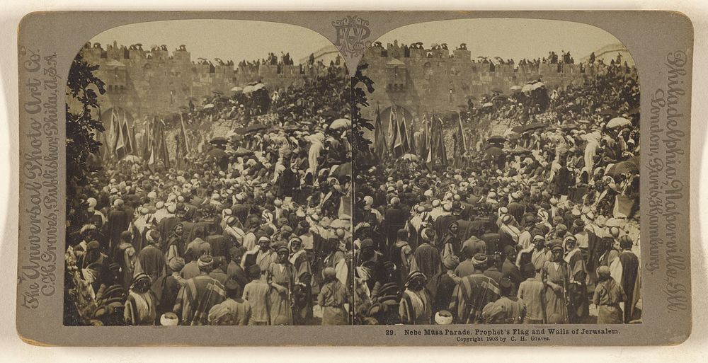 Nebe Musa Parade. Prophet's Flag and Walls of Jerusalem. by Carleton H Graves