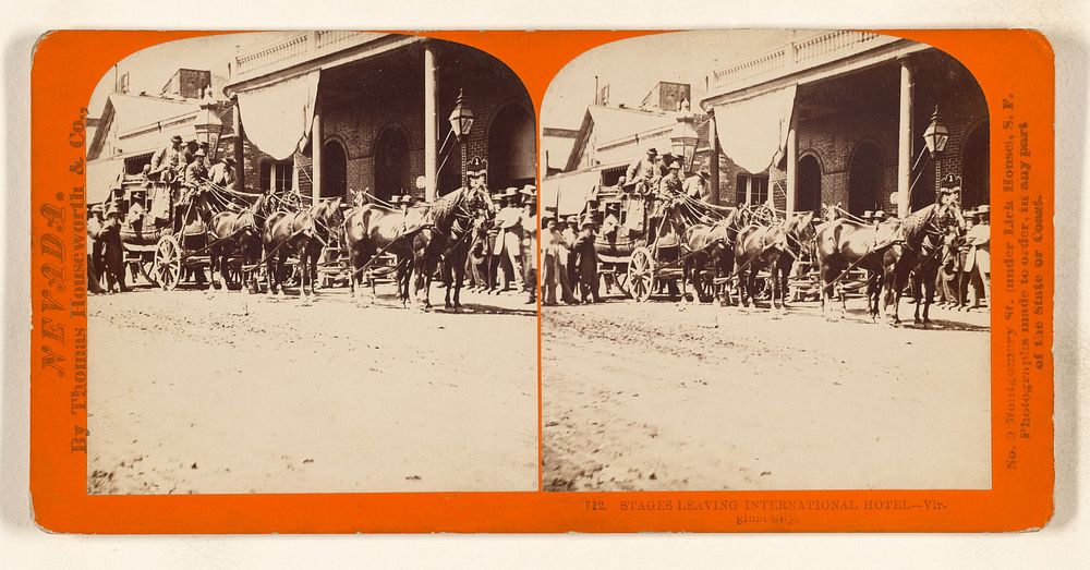 Stages Leaving International Hotel - Virginia City. by Thomas Houseworth and Company