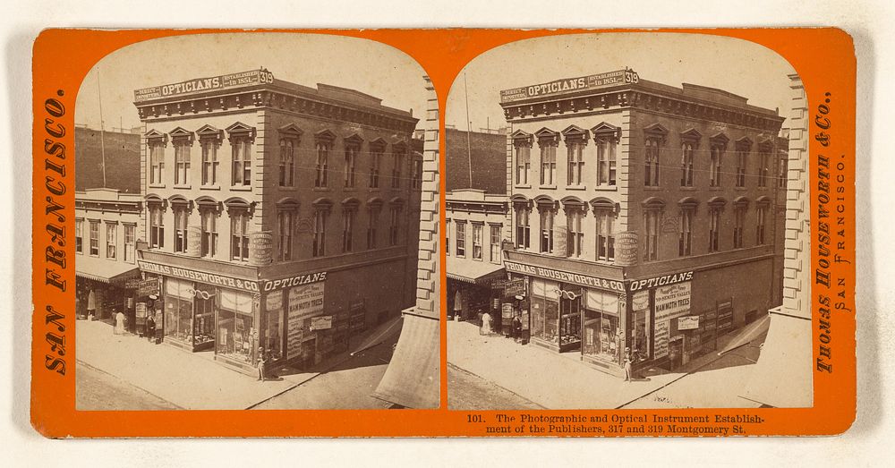 The Photographic and Optical Instrument Establishment of the Publishers, 317 and 319 Montgomery St. [Thomas Houseworth &…