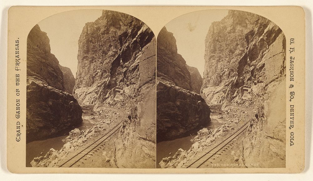 The Royal Gorge. [Grand Canon of the Arkansas] by William Henry Jackson and Co