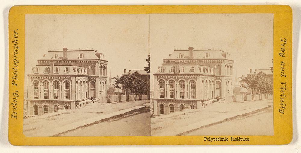 Polytechnic Institute. [Troy, N.Y.] by James E Irving