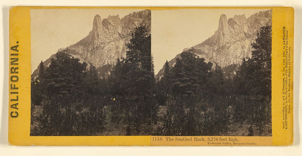 The Sentinel Rock, 3,270 feet high, Yo-Semite Valley, Mariposa County. by Lawrence and Houseworth